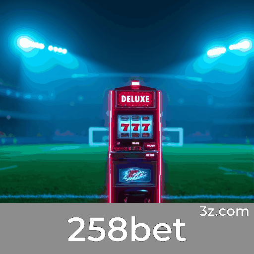 258bet Bônus: Estratégia e Valor Inteligente